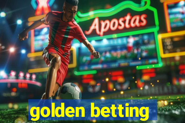 golden betting