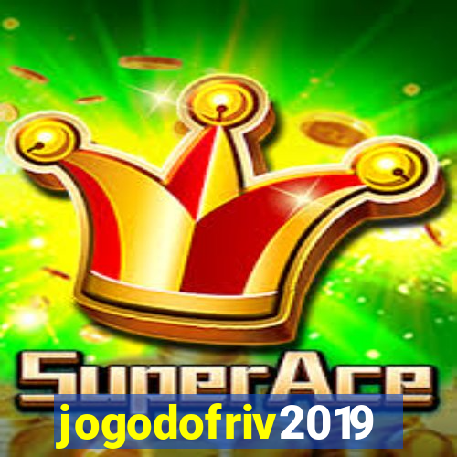 jogodofriv2019