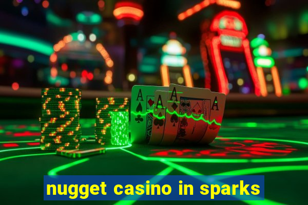 nugget casino in sparks