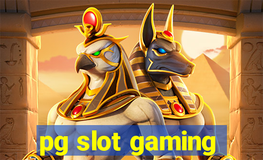 pg slot gaming