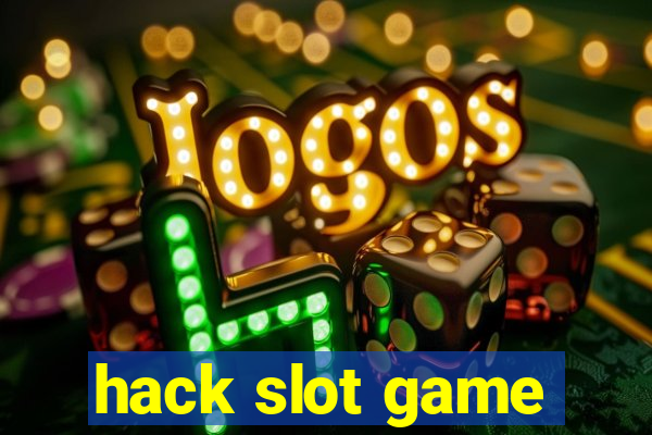 hack slot game