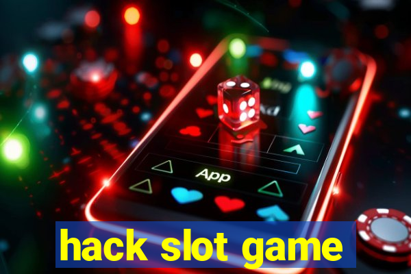 hack slot game