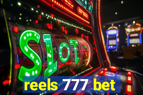 reels 777 bet