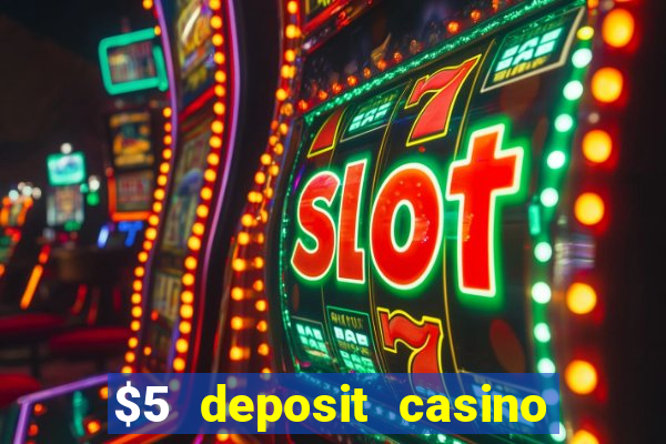 $5 deposit casino free spins nz