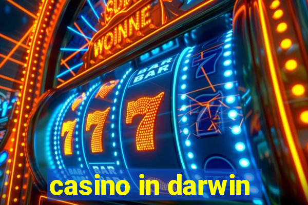 casino in darwin