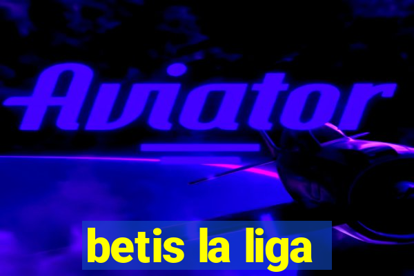 betis la liga