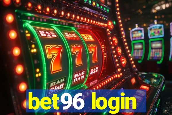 bet96 login