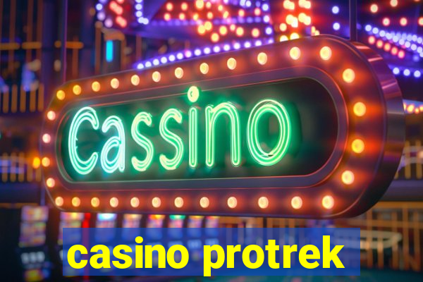 casino protrek