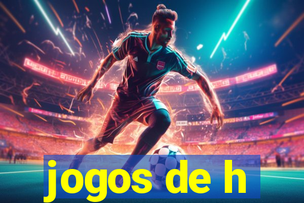 jogos de h