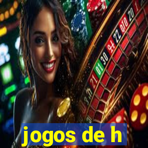 jogos de h