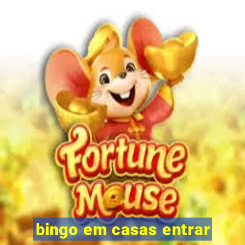 bingo em casas entrar