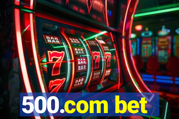 500.com bet