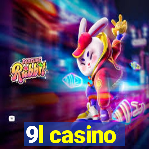 9l casino