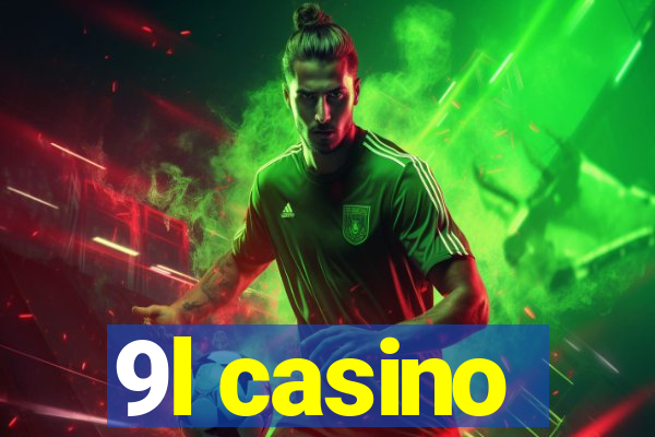 9l casino