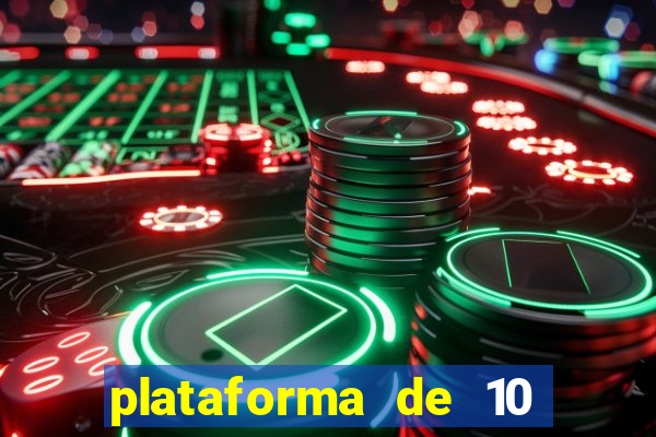 plataforma de 10 reais bet