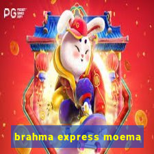 brahma express moema