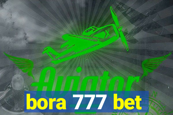 bora 777 bet