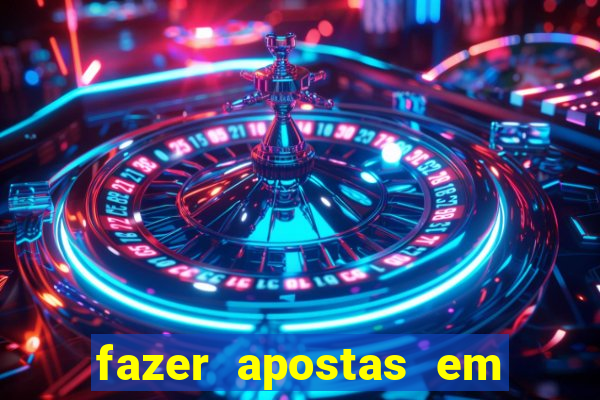 fazer apostas em jogos de futebol