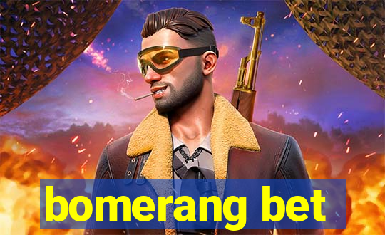 bomerang bet