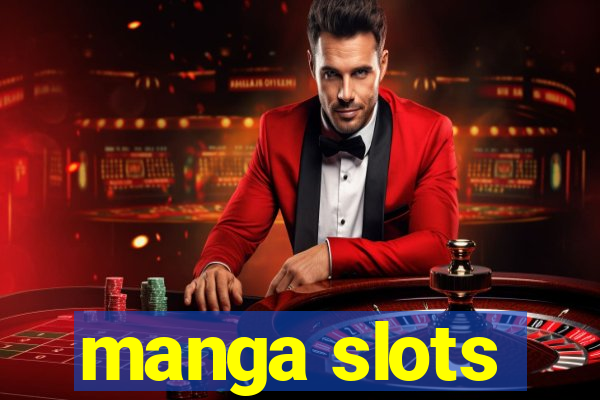 manga slots