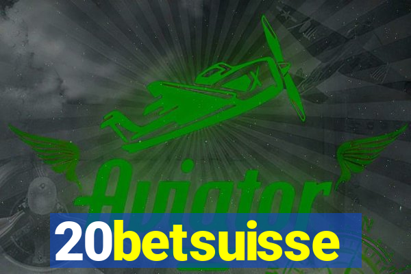 20betsuisse