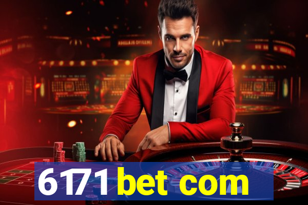 6171 bet com