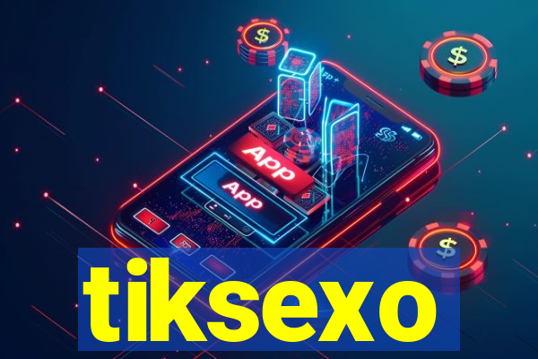 tiksexo