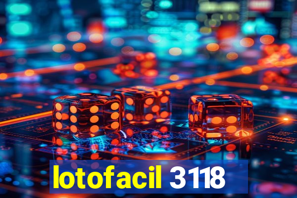 lotofacil 3118