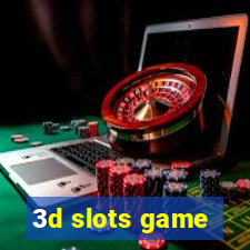 3d slots game