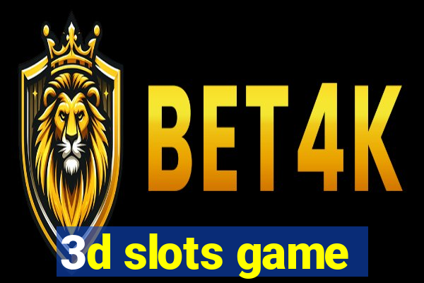 3d slots game