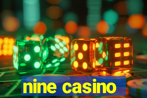 nine casino