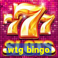 wtg bingo