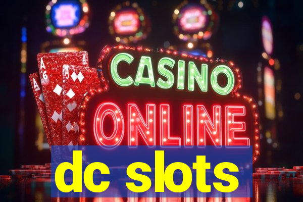 dc slots