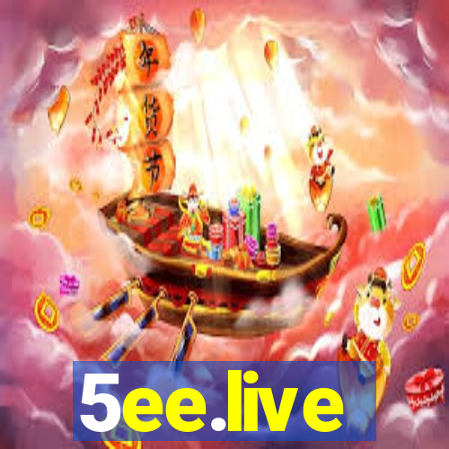 5ee.live