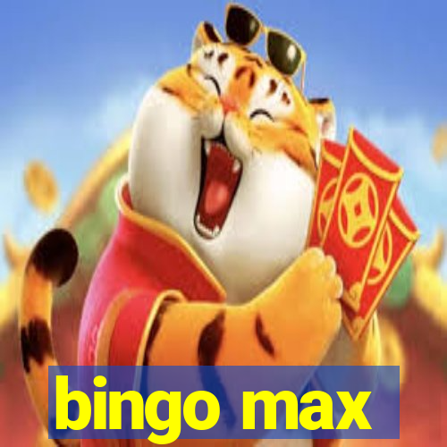 bingo max