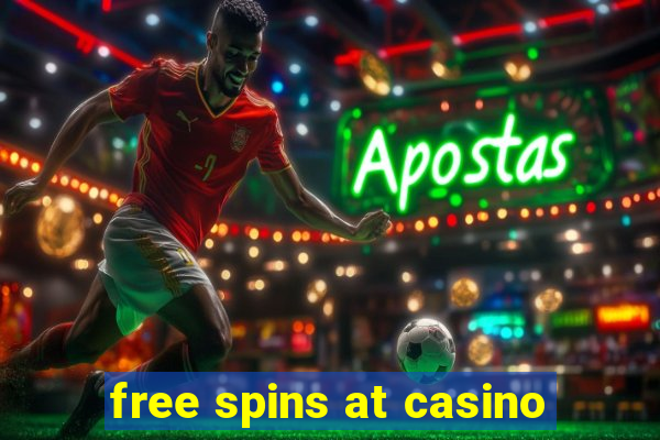 free spins at casino