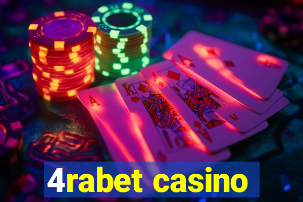 4rabet casino