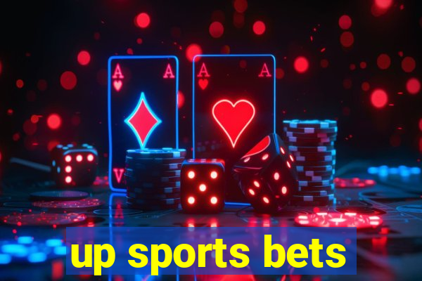 up sports bets