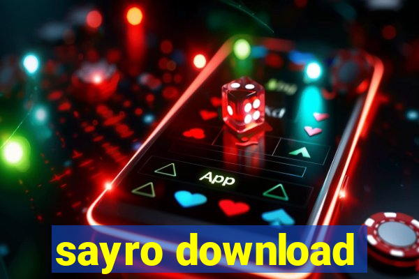 sayro download