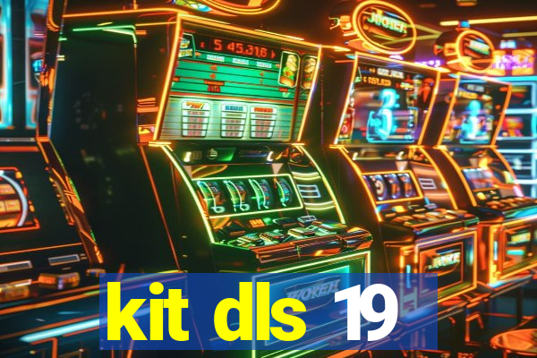 kit dls 19