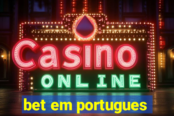 bet em portugues