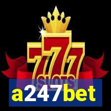 a247bet