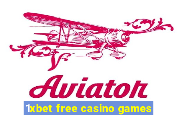 1xbet free casino games