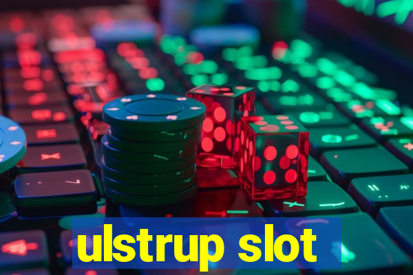 ulstrup slot