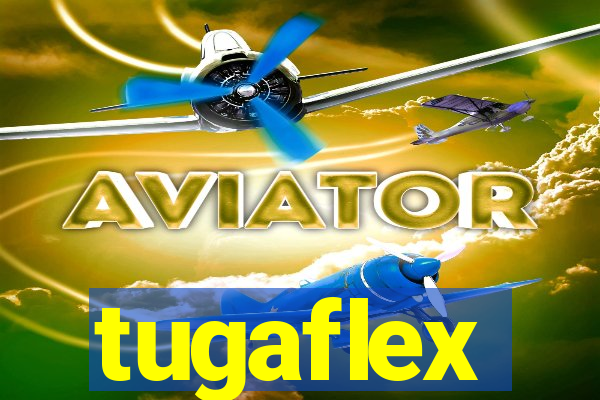 tugaflex