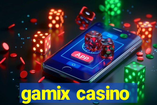 gamix casino