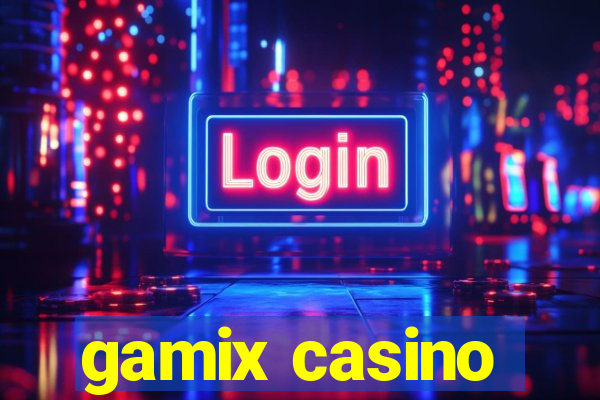 gamix casino