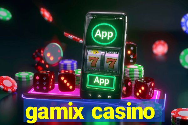 gamix casino