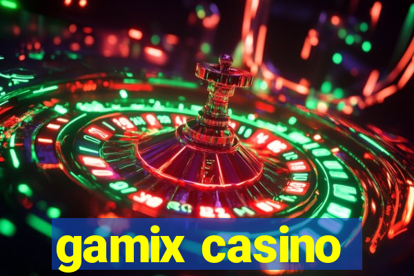 gamix casino