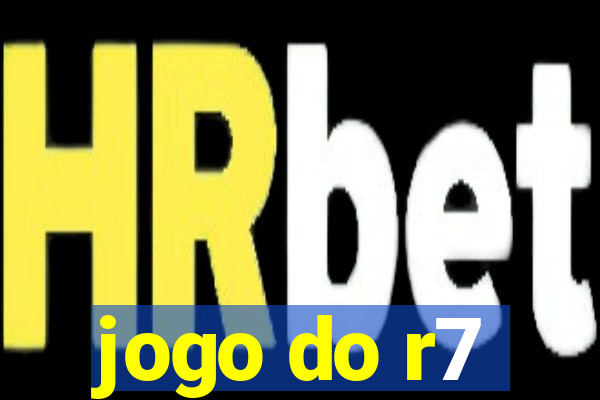 jogo do r7